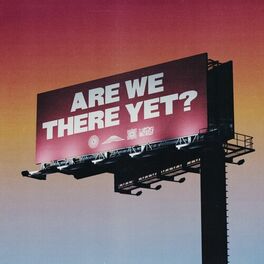 Album cover of Are We There Yet? (Expanded Edition)