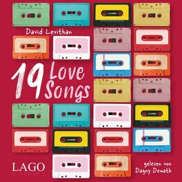 Album cover of 19 Love Songs (19 Kurzgeschichten über die Liebe von Bestsellerautor David Levithan)