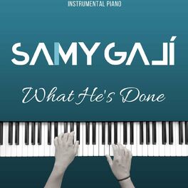 Album cover of What He's Done (Instrumental Piano)