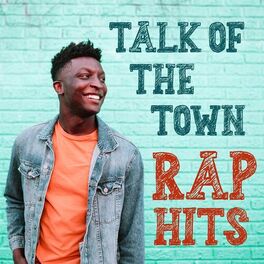 Album cover of Talk of the Town Rap Hits