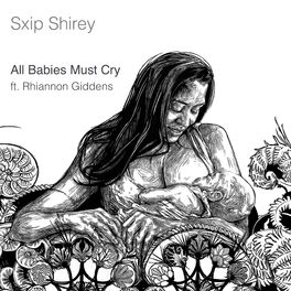 Album cover of All Babies Must Cry (feat. Rhiannon Giddens)