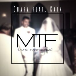 Album cover of MTF (More Than Friends) [feat. Kain]