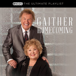 Album cover of The Ultimate Playlist - Gaither Homecoming