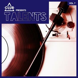 Album cover of Club Session Pres. Talents, Vol. 7