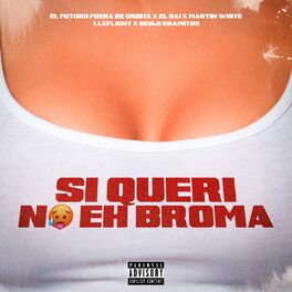 Album cover of Si Queri No Es Broma