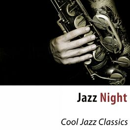Album cover of Jazz Night (Cool Jazz Classics)