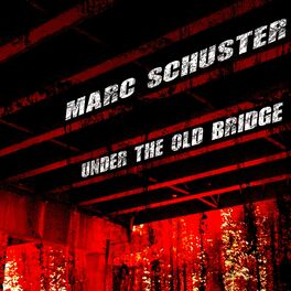 Album cover of Under the Old Bridge
