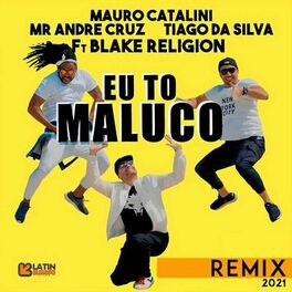 Album cover of Eu to Maluco (Remix)