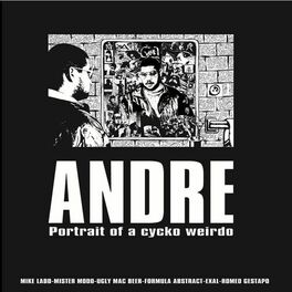Album cover of Andre Portrait of a Cycko Weirdo