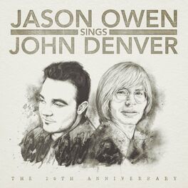 Album cover of Jason Owen Sings John Denver the 20th Anniversary Album