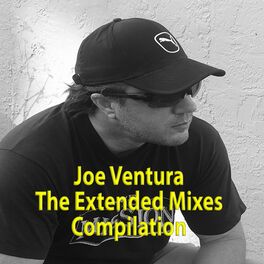 Album cover of Joe Ventura The Extended Mixes