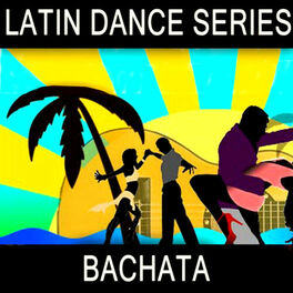 Album cover of Latin Dance Series - Bachata