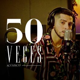 Album cover of 50 Veces (Acústico)