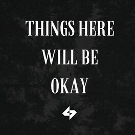 Album cover of Things Here Will Be Okay