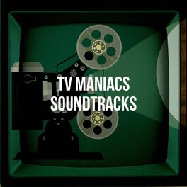 Album cover of Tv Maniacs Soundtracks