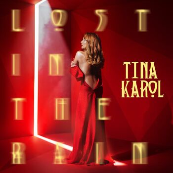 Tina Karol Lost In The Rain Listen With Lyrics Deezer