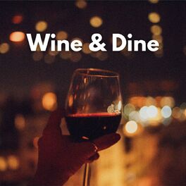 Album cover of Wine & Dine