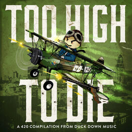 Album cover of Duck Down Presents: Too High To Die