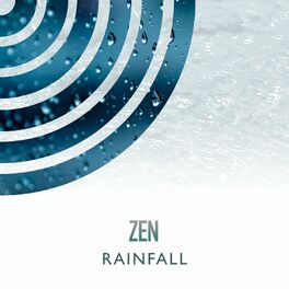 Album cover of Zen Rainfall Tranquility