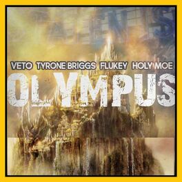 Album cover of Olympus (feat. Tyrone Briggs, Veto & Holy Moe)