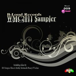 Album cover of B-Loud Records WMC 2011 Sampler