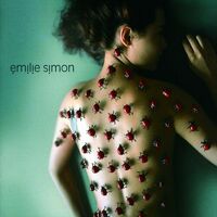 Emilie Simon: Albums, Songs, Playlists | Listen On Deezer