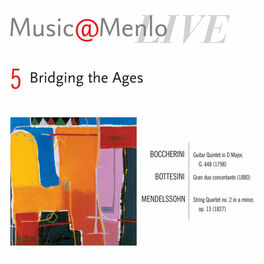 Album cover of Music@Menlo Live '07: Bridging the Ages, Vol. 5