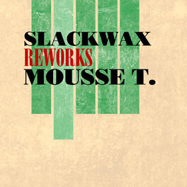 Album cover of Reworks Mousse T.