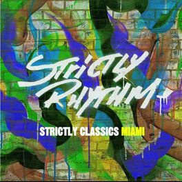 Album cover of Strictly Classics Miami