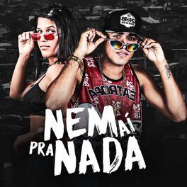 Album cover of Nem Aí pra Nada