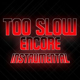 Album cover of Too Slow Encore (Friday Night Funkin' Vs. Sonic.EXE Mod) (feat. Saster) [Instrumental]