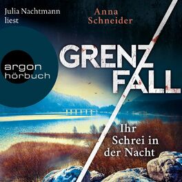 Album cover of Grenzfall - Ihr Schrei in der Nacht - Jahn und Krammer ermitteln, Band 2 (Ungekürzte Lesung)