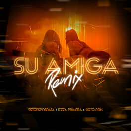 Album cover of Su Amiga (Remix)