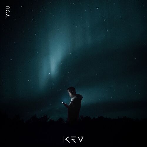 Kev - YOU [EP] 2019