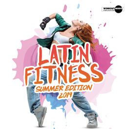 Album cover of Latin Fitness 2019: Summer Edition