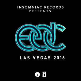 Album cover of Insomniac Records Presents: EDC Las Vegas 2016