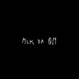 Album cover of Mlk da 019 (feat. G.ferreira, Reis Mc, Big Z, Jézin, Kael & Ozaru)