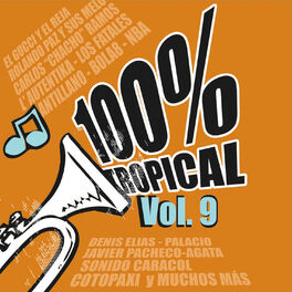 Album cover of 100% Tropical, Vol. 9