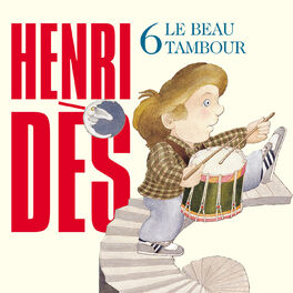Album cover of Henri Dès, Vol. 6: Le beau tambour