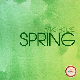 Album cover of AFRO HOUSE SPRING