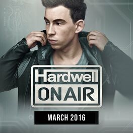 Album cover of Hardwell On Air March 2016