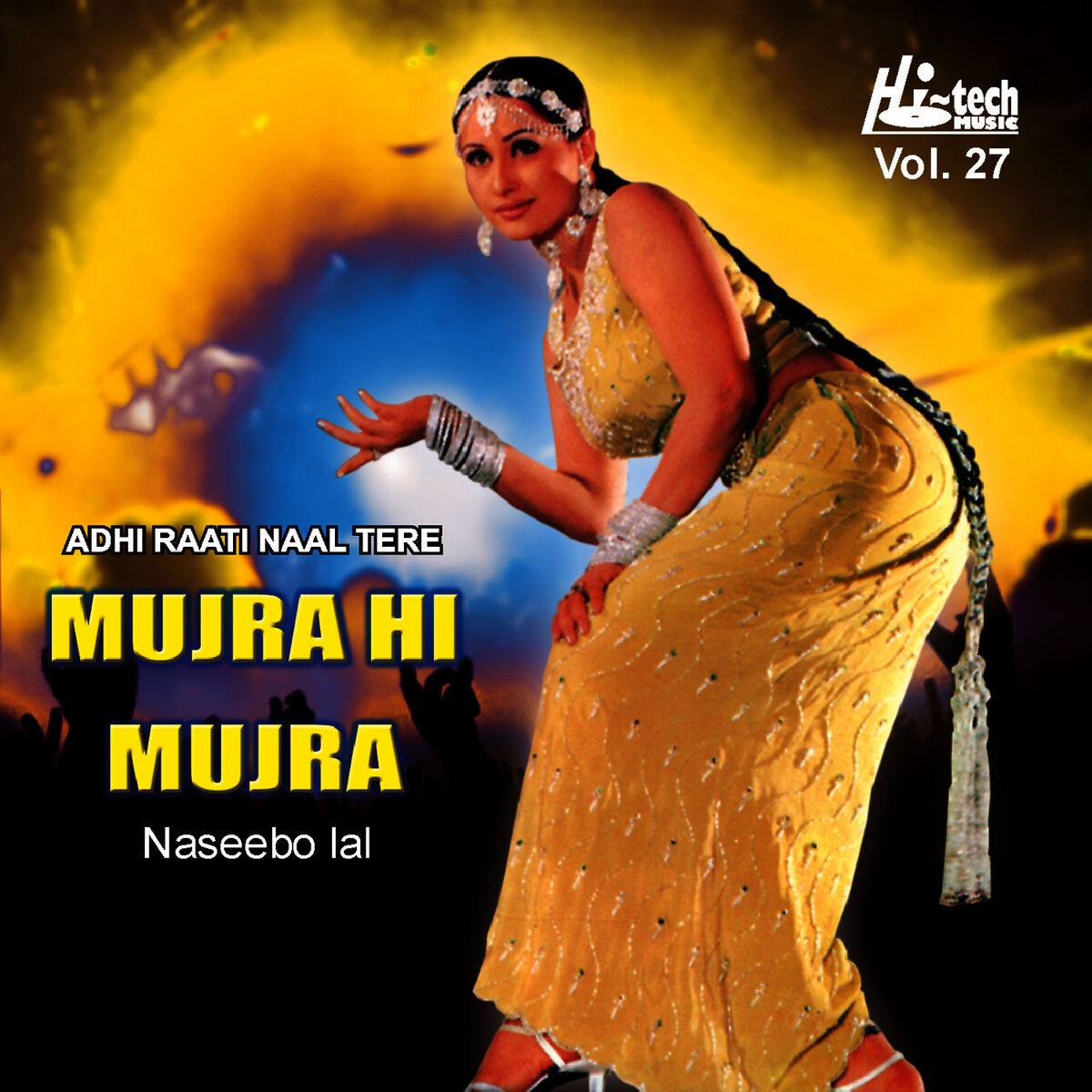 Naseebo Lal - Mujra Hi Mujra Vol. 27: lyrics and songs | Deezer