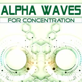 Album cover of Alpha Waves for Concentration (brain power, study music , music for concentration)