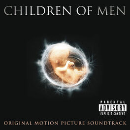 Album cover of Children Of Men Original Motion Picture Soundtrack