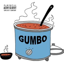 Album cover of Gumbo (feat. Teo Laza, Hunter Bentley, Brandon Taylor, Golden Bsp, Merkules & Saint Mylo)