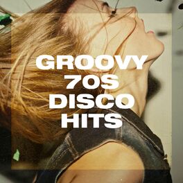 Album cover of Groovy 70S Disco Hits