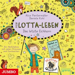 Album cover of Mein Lotta-Leben. Das letzte Eichhorn [Band 16]
