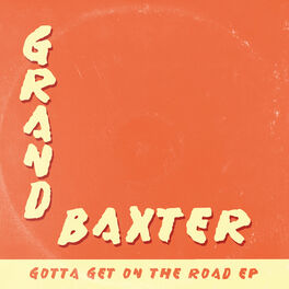 Album cover of Gotta Get on the Road