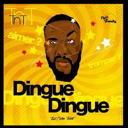 Tnt Family Dingue Dingue Listen With Lyrics Deezer