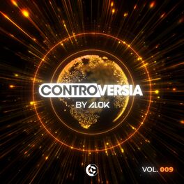 Album cover of CONTROVERSIA by Alok Vol. 009